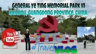 General Ye Ting Memorial Park in Huizhou, Guangdong province, China 🇨🇳 #jackyandfamilysvlog #china