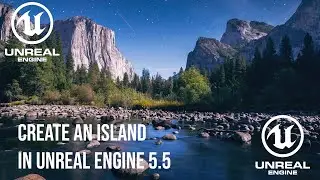 How to make an island in Unreal Engine 5.5