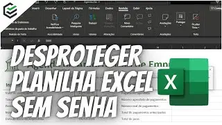 2024 Como Desproteger Planilha Excel sem Senha [4 METODOS] 