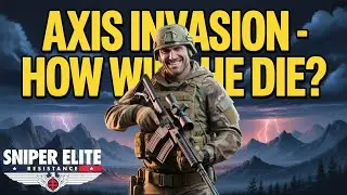 How will he die? Axis Invasion - Sniper Elite Resistance