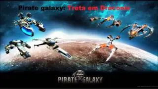 Pirate Galaxy Treta em draconis