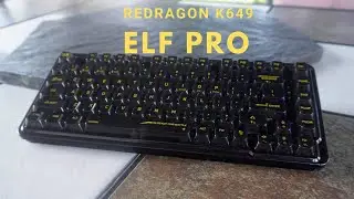 Redragon K649 Elf Pro | A Transparent Keyboard!