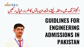 Guidelines for Admission in Engineering programs and Universities