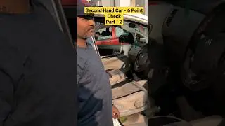 🤔Second hand Car - 6 Points Check|👨‍🔧By expert | Part - 2 | Nk Shout | 