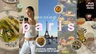 moving to paris alone for study abroad - settling in, exploring + a weekend trip to dublin 💋☕️