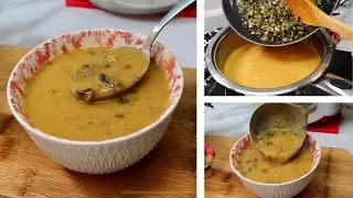 The Queen of Soups🍵‼️ Rich and Creamy 😋 just try it, it will be your favorite👌