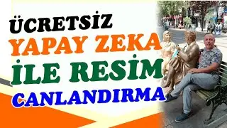 Resimleri Ücretsiz Canlandırma Nasıl Yapılıyor - Fotoğraf Animasyonu Yapay Zeka Kullanımı