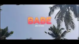 Jaks la Debz - Babe - ft. Fufu & Lucia [Madrao Remix]