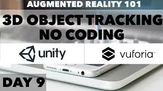 Day 9: Starting 3d Object tracking with vuforia and Unity( (No CODING)