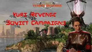 Yuri's Revenge - Soviet Campaign on Hard - No Commentary With Cutscenes [1080p]