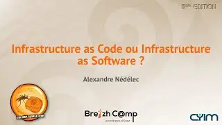 Infrastructure as Code or Infrastructure as Software? (Alexandre Nédélec)