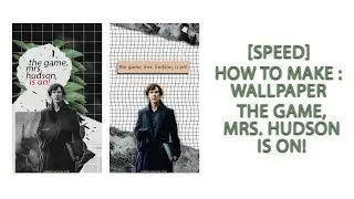 the game, mrs.hudson, is on! [SPEED TUTORIAL]
