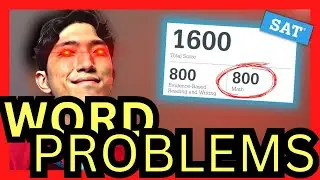 [November SAT Math] Weird Trick To Solve All Word Problems - Raise Your SAT SCORE!