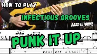 Infectious Grooves - Punk It Up - Bass Tutorial