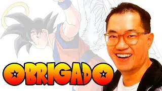 OBRIGADO AKIRA TORIYAMA!