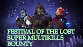 Easiest Way to Get Super Multikills for Festival of the Lost Bounty