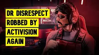 Dr Disrespect robbed by activision again