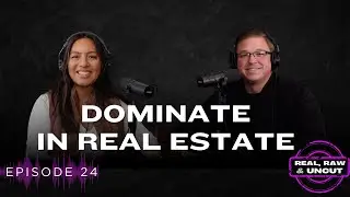 5 Proven Strategies to Dominate Real Estate This Spring & Summer | Real, Raw & Uncut
