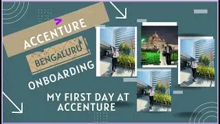 Accenture Onboarding Bengaluru Office || First day at Accenture Bengaluru !!!