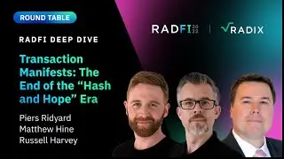 Transaction Manifests: The end of the “hash and hope” era - RadFi Deep Dive