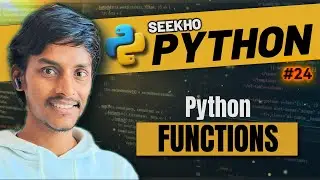 4.1💥 Functions in Python | Seekho Python