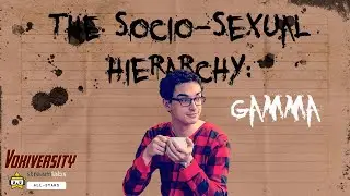 The Socio-Sexual Hierarchy: GAMMA