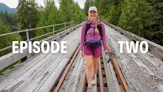 Hiking the length of Vancouver Island (Episode 2)