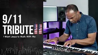 9/11 Tribute: I Want Jesus to Walk with Me | Piano Solo