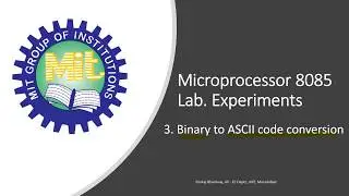 Binary to ASCII code conversion: Microprocessor Lab experiments