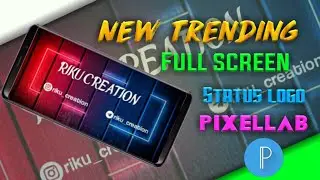 New trending full screen Status lightig logo create PixeiLab||Status logo create alight motion.