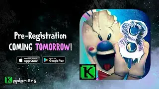Ice Scream 8: Pre Registration Tommorow 🔥