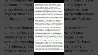 Forças armadas não queria um golpe, apesar do desejo de alguns militares