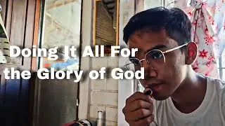 DOING IT ALL FOR THE GLORY OF GOD! ✝️❤️ || Short Devotional Video