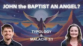 John the Baptist Messenger for the coming King | Design pattern in Malachi 3:1; Mark 1; and John 3