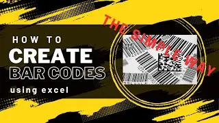 How to Create Bar Codes in Excel (the simple way)