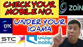 HOW TO CHECK YOUR MOBILE NUMBER UNDER YOUR IQAMA /TAGALOG VERSION