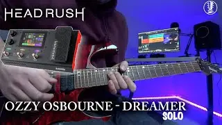 Ozzy Osbourne - Dreamer solo cover - Headrush Mx5