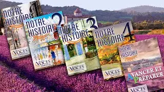Introduction to the Notre histoire Series by Voces Digital