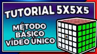 Como Montar o Cubo Mágico 5x5x5 - Vídeo Único - Método Básico (Redução) - Tutorial Simples e Fácil