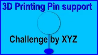 Pin support challenge by XYZ | Test your 3D printing skills
