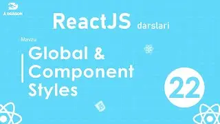 022. Global va Component Styles | React o'zbek tilida | React Darslari