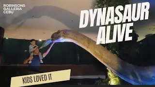 Dynasaur Alive @Robinsons Galleria Cebu