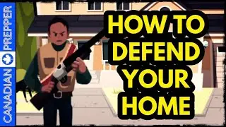 How to DEFEND Your Home From BAD GUYS!