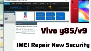 Vivo y85/v9 Imei Repair all New Security by chimera / Mtk,snapdragon Repair All model