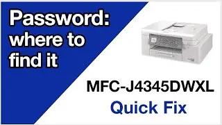 MFCJ4345DW find machine password – Brother quick fix
