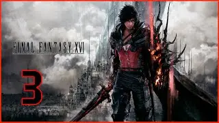 Final Fantasy XVI PS5 || Let's Play En Español #3