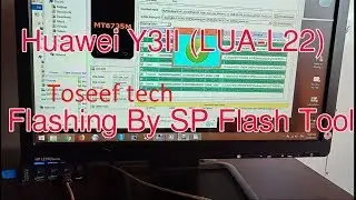 HUAWEI Y3II (LUA U22) flash with sp flash tool 100% okk flash with sp | flash tool |