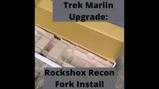 Mtb Upgrade: Installing a Rockshox Recon Fork
