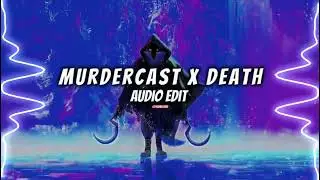 Murdercaust X Death (audio edit)