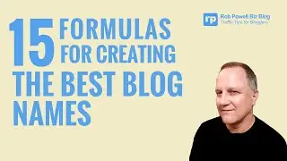 15 Formulas For Creating The Best Blog Names